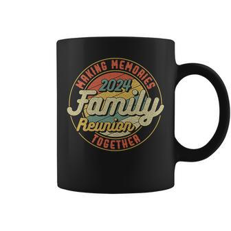 Family Reunion 2024 Making Memories Family Reunion Group Coffee Mug - Seseable
