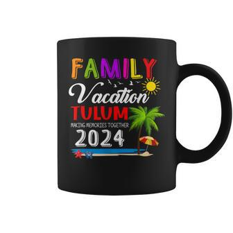 Family Vacation Tulum Mexico Making Memories 2024 Beach Trip Coffee Mug - Monsterry AU
