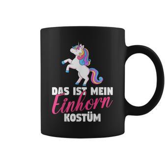 Fancy Dress Das Ist Mein Einhorn Kostü Tassen - Seseable