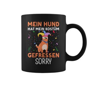 Fasching Mein Hund Hat Mein Kostüm Gefressen Carnival Tassen - Seseable