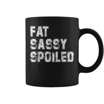 Fat Sassy And Spoiled Offensive Football Coffee Mug - Thegiftio UK