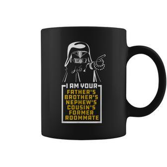 Your Father's Brother's Cousin's Nephew's Former Room Mate Coffee Mug - Thegiftio UK