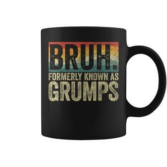 Fathers Day Bruh Formerly Known As Grumps Vintage Coffee Mug - Seseable