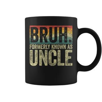 Fathers Day Bruh Formerly Known As Uncle Vintage Coffee Mug - Seseable