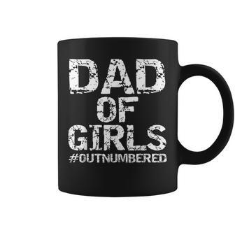 Father's Day From Daughters Dad Of Girls Outnumbered Coffee Mug - Monsterry DE
