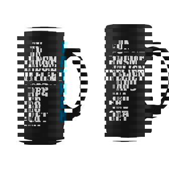 Father's Day Fun Handsome Intelligent Happy Hero Great Coffee Mug - Thegiftio