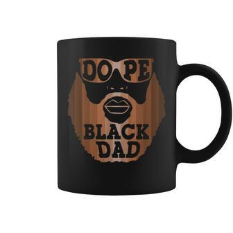 Fathers Day To Bearded Black Father Dope Black Dad Coffee Mug | Crazezy UK
