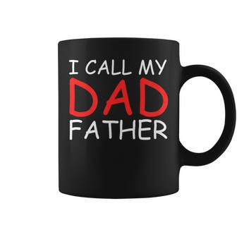 Father's Day Humor Dad Father Dad's Day Coffee Mug - Seseable