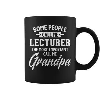 Fathers Day For A Lecturer Grandpa Coffee Mug - Monsterry AU