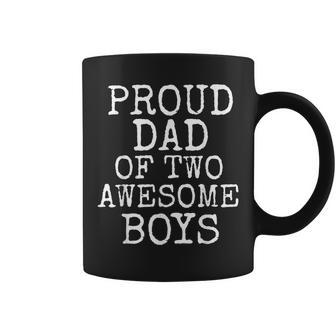 Father's Day From Sons Proud Dad Of Two Awesome Boys Coffee Mug - Monsterry DE