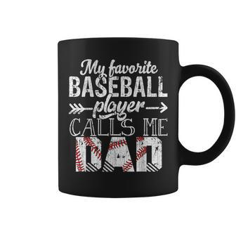 My Favorite Baseball Player Calls Me Dad Papa Father's Day Coffee Mug - Seseable