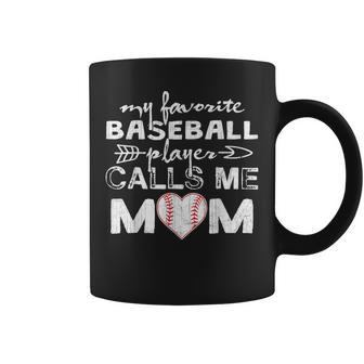 My Favorite Baseball Player Calls Me Mom Mother's Day Coffee Mug - Monsterry DE