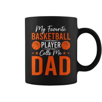 My Favorite Basketball Player Calls Me Dad Father's Day Coffee Mug - Monsterry CA