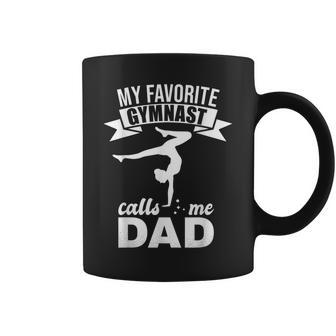 My Favorite Gymnast Calls Me Dad Gymnastic Lover Coffee Mug - Monsterry