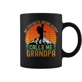 Favorite Hiking Buddy Calls Me Grandpa Hike Mountain Coffee Mug | Crazezy DE