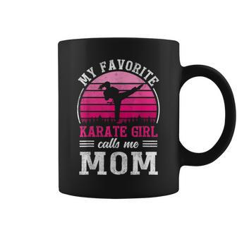 My Favorite Karate Girl Calls Me Mom Coffee Mug - Monsterry DE
