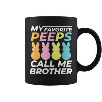 My Favorite Peeps Call Me Brother Dad Dada &Bunny Easter Coffee Mug - Monsterry DE