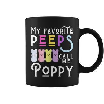 My Favorite Peeps Call Me Poppy Man Dad Pop Men Easter Boy Coffee Mug - Monsterry DE