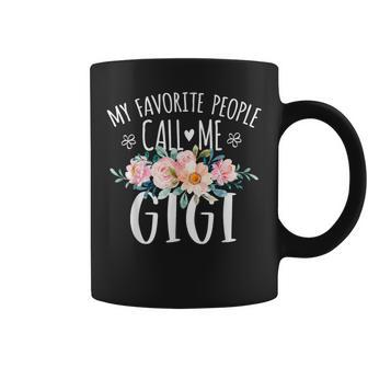 My Favorite People Call Me Gigi Floral Birthday Gigi Coffee Mug - Seseable