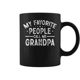 My Favorite People Call Me Grandpa Humor Fathers Day Coffee Mug - Thegiftio UK