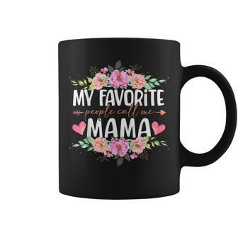 My Favorite People Call Me Mama Floral Mother's Day Coffee Mug - Seseable