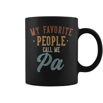 My Favorite People Call Me Pa Pa Birthday Coffee Mug - Monsterry