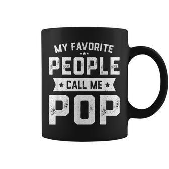 My Favorite People Call Me Pop Fathers Day Coffee Mug - Monsterry
