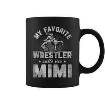 My Favorite Wrestler Calls Me Mimi Mother's Day Coffee Mug - Monsterry CA