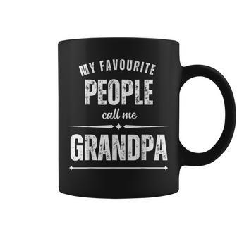 My Favourite People Call Me Grandpa – For Fathers Day Coffee Mug - Monsterry UK