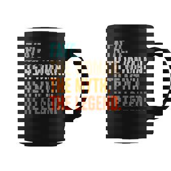 Faye The Woman The Myth The Legend First Name Faye Coffee Mug - Seseable