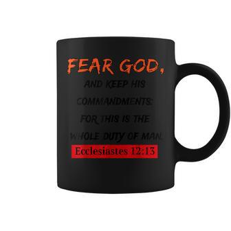 Fear God And Keep His Commandments Apparel Coffee Mug - Monsterry AU
