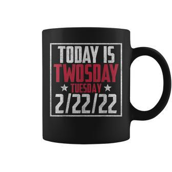 February 2Nd 2022 2-22-22 Happy Twosday 2022 2S Day Coffee Mug - Monsterry