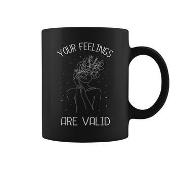 Your Feelings Are Valid I Mental Health Coffee Mug - Monsterry UK