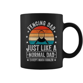 Fencing Dad Just Like A Normal Dad Except Much Cooler Coffee Mug - Monsterry