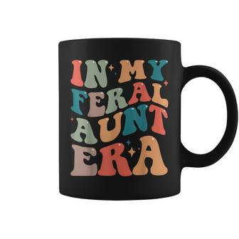 In My Feral Aunt Era Groovy Auntie Mother's Day Coffee Mug - Monsterry