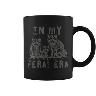 In My Feral Era Raccoon Meme Coffee Mug - Seseable