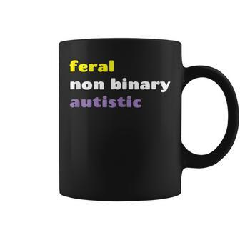Feral Non Binary Autistic Meme Enby Nonbinary Pride Coffee Mug - Monsterry AU