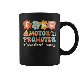 Fine Motor Promoter Occupational Therapist Therapy Ot Cota Coffee Mug - Monsterry DE