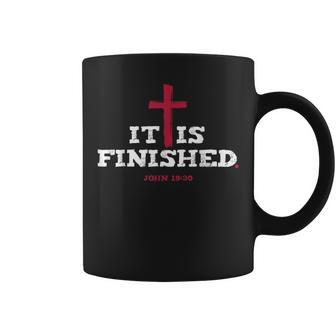 It Is Finished John 19 30 Coffee Mug - Seseable
