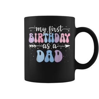 My First Birthday As A Dad Vintage Groovy Father's Day Coffee Mug - Seseable