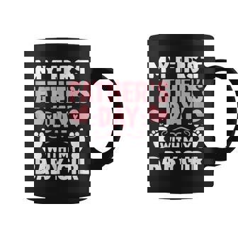 My First Fathers Day Baby Newborn Daughter Girl Coffee Mug - Thegiftio