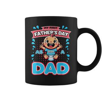 My First Father's Day As A Dad Father's Day 2024 -Best Dad Coffee Mug - Seseable