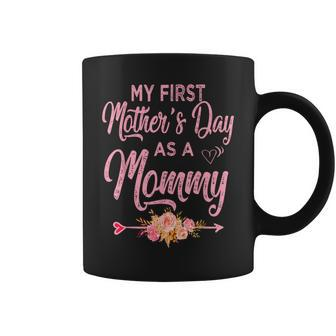 My First Mother's Day As A Mommy 2024 New Mom Coffee Mug - Seseable