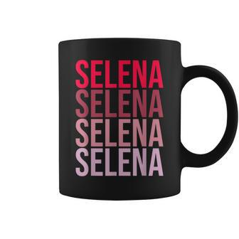 First Name Selena I Love Selena Coffee Mug - Monsterry AU