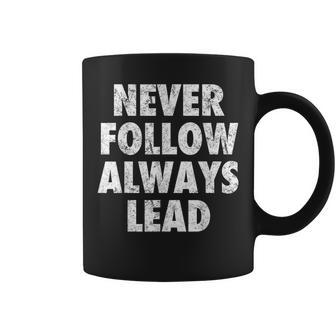 Never Follow Always Lead Coffee Mug - Monsterry