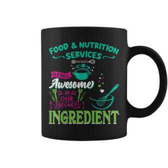 Food & Nutrition Services Being Awesome Lunch Lady Coffee Mug - Seseable