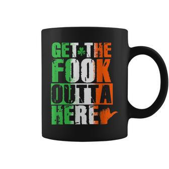 Get The Fook Outta Here Irish Coffee Mug - Monsterry AU