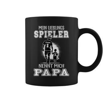 Football Papa Mein Lieblingsspielnt Nennt Mich Papa German Langu Tassen - Geschenkecke