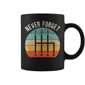 Never Forgett Manual Transmission Shifter Car Coffee Mug - Monsterry