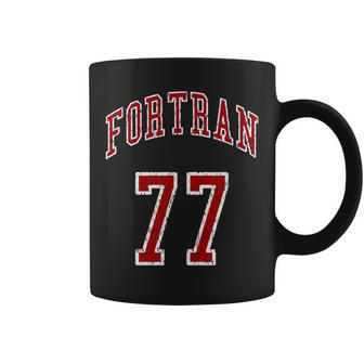 Fortran 77 Programming Language Old School Programmer Coffee Mug - Monsterry CA